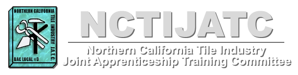 Northern California Tile Industry (NCTI) Joint Apprenticeship Training Committee (JATC)