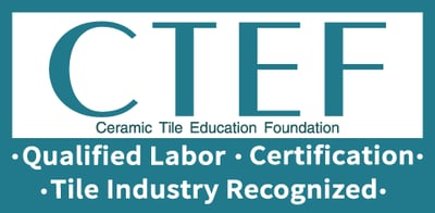 CTEF - Qualified Labor, Certification, Tile Industry Recognized