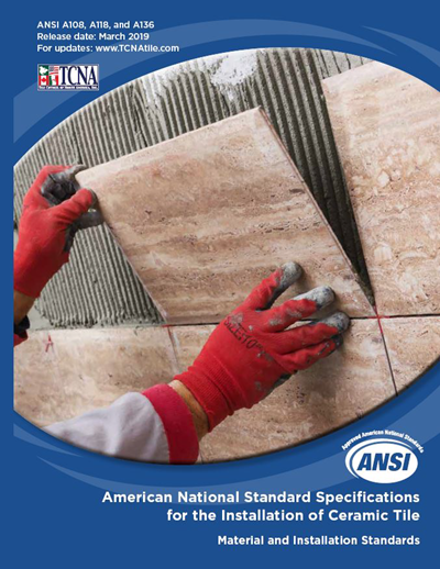 Tile Installation Standards, Methods and Recommendations Matter
