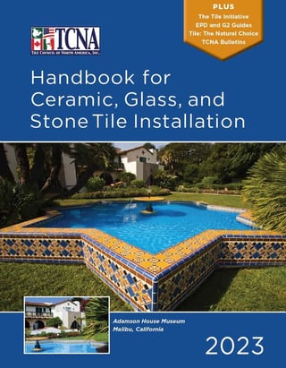 The TCNA Handbook for Ceramic, Glass and Stone Tile Installation