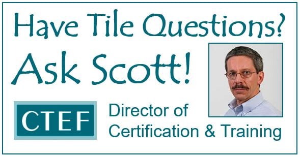 Tile Installation Resources from the 'Ask Scott' Blog Series